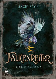 Falkenreiter - Flucht aus Luma - Angie Sage (ISBN 9783505150241)