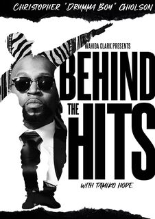 BEHIND THE HITS - Christopher "Drumma Boy" Gholson (ISBN 9781957954318)