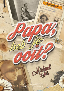 Papa, heb je ooit? - Michael Sels (ISBN 9789464789478)