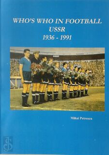 Who's who in football USSR - Mihai Petrescu, Serge Van Hoof