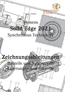 Solid Edge 2021 Zeichnungsableitungen - Hans-J Engelke (ISBN 9783752668162)