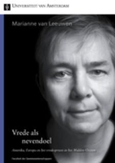 Vrede als nevendoel - Marianne van Leeuwen (ISBN 9789048513918)