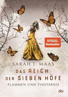 Das Reich der Sieben Höfe 02 - Flammen und Finsternis - Sarah J. Maas (ISBN 9783423761826)