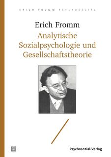 Analytische Sozialpsychologie und Gesellschaftstheorie - Erich Fromm (ISBN 9783837929140)
