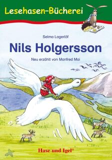 Nils Holgersson. Schulausgabe - Selma Lagerlöf, Manfred Mai (ISBN 9783867601597)