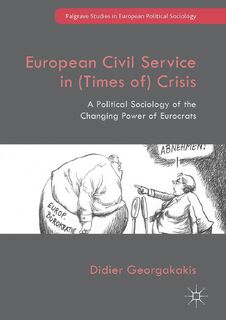 European Civil Service in (Times of) Crisis - Didier Georgakakis (ISBN 9783319517919)