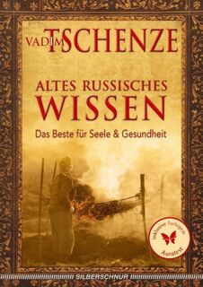 Altes russisches Wissen - Vadim Tschenze (ISBN 9783898452625)