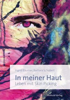 In meiner Haut - Ingrid Bäumer, Barbara Schubert (ISBN 9783863213275)