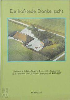 De hofstede Donkerzicht - O. Hoekstra (ISBN 9789072138545)