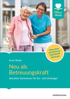 Neu als Betreuungskraft - Anne Roder (ISBN 9783842608009)