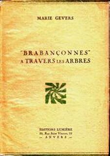 Brabançonnes, a Travers les Arbres - Marie Gevers