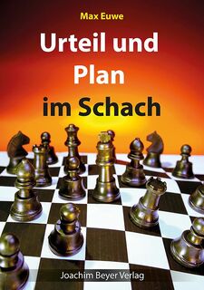 Urteil und Plan im Schach - Max Euwe (ISBN 9783940417855)