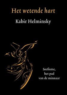 Het wetende hart - Kabir Helminsky (ISBN 9789076681221)