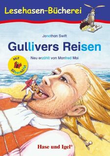 Gullivers Reisen / Silbenhilfe. Schulausgabe - Manfred Mai, Jonathan Swift (ISBN 9783863160678)