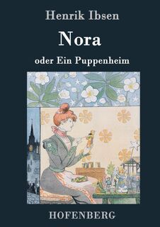 Nora oder Ein Puppenheim - Henrik Ibsen (ISBN 9783843039390)