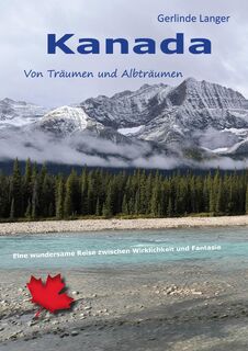 Kanada - von Träumen und Albträumen - Gerlinde Langer (ISBN 9783819226311)