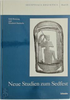 Neue Studien zum Sedfest - Erik Hornung, Elisabeth Staehelin (ISBN 9783796522871)