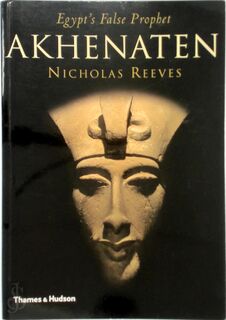 Akhenaten - Nicholas Reeves (ISBN 9780500285527)