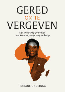 Gered om te vergeven - Josiane Umulinga (ISBN 9789083534145)
