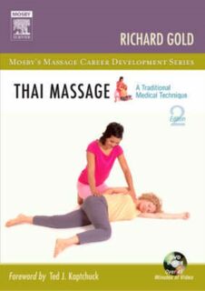 Thai Massage - Richard (Practitioner and Lecturer Gold (ISBN 9780323041386)