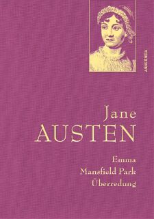 Jane Austen, Emma; Mansfield Park; Überredung - Jane Austen (ISBN 9783730615935)