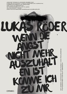 Wenn die Angst nicht mehr auszuhalten ist, komme ich zu mir - Lukas Röder (ISBN 9783958943278)