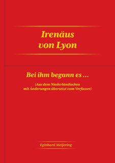 Irenäus von Lyon - Eginhard Meijering (ISBN 9789465117980)