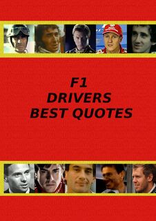 F1 Drivers Best Quotes - Secretary Adrian (Federation Des Paysans Organises Du Departement de Bakel) Adams (ISBN 9789522865687)