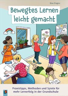 Bewegtes Lernen leicht gemacht - Sina Ziegler (ISBN 9783834667625)