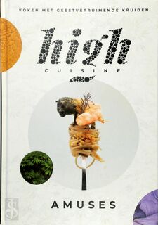 High Cuisine: Amuses - Anthony Joseph, Noah Tucker (ISBN 9789049401238)