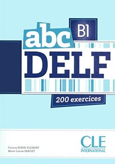 ABC DELF B1 - Corinne Kober-Kleinert, Marie-Louise Parizet (ISBN 9782090381733)
