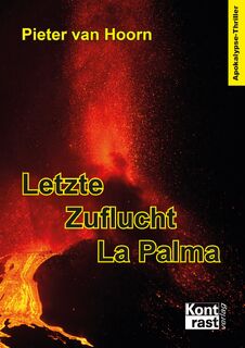 Letzte Zuflucht La Palma - Pieter van Hoorn (ISBN 9783941200937)