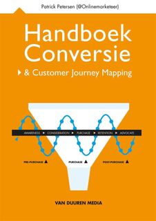 Handboek conversie & customer journey mapping - Patrick Petersen (ISBN 9789059409187)