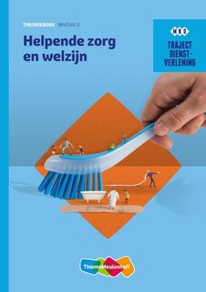 Helpende Zorg en welzijn - R.F.M. van Midde, M.M.M. Riemsdijk, S. Schoneveld (ISBN 9789006071054)