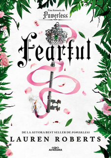 Fearful. Una Historia de Powerless / Fearful. a Powerless Story - Lauren Roberts (ISBN 9798890986160)