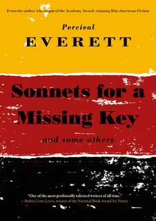 Sonnets for a Missing Key - Percival Everett (ISBN 9781636281667)