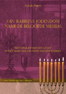 Van rabbijns Jodendom naar de beloofde Messias - Samuel Marks (ISBN 9789090392509)