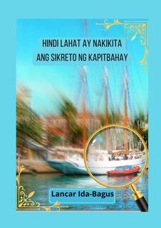 Hindi Lahat Ay Nakikita - Lancar Ida-Bagus (ISBN 9789403849447)
