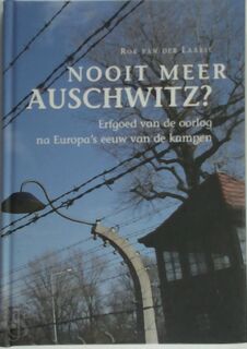 Nooit meer Auschwitz? - R. van der Laarse (ISBN 9789072486516)