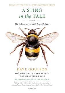 Sting in the Tale - Dave Goulson (ISBN 9781250070975)