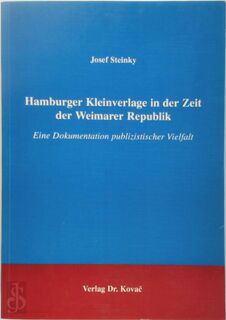Hamburger Kleinverlage in der Zeit der Weimarer Republik - Josef Steinky (ISBN 9783860645819)