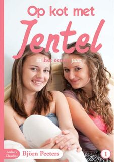 Op kot met Jentel in het eerste jaar - Björn Peeters (ISBN 9789082568707)