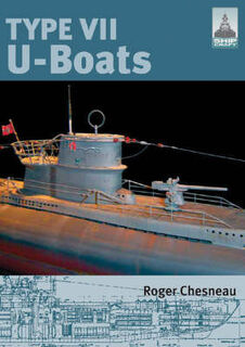 Type VII U-Boats - Roger Chesneau (ISBN 9781861762382)