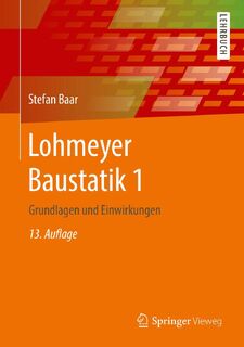 Lohmeyer Baustatik 1 - Stefan Baar (ISBN 9783658322373)