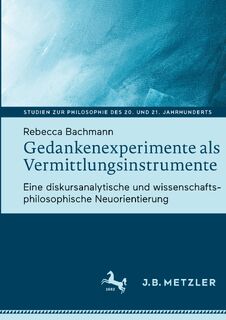 Gedankenexperimente als Vermittlungsinstrumente - Rebecca Bachmann (ISBN 9783662702956)