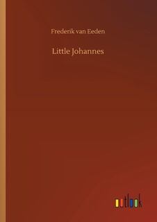 Little Johannes - Frederik Van Eeden (ISBN 9783734053467)