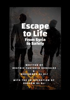 Escape to Life - Beatriz Custodio Gonzalez, Mohammed Al Ali (ISBN 9783757806545)