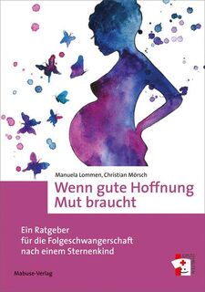 Wenn gute Hoffnung Mut braucht - Manuela Lommen, Christian Mörsch (ISBN 9783863215392)