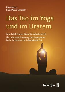Das Tao im Yoga und im Ur-Atem - Hans Meyer (ISBN 9783940392183)