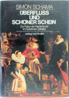 Überfluss und schöner Schein - Simon Schama (ISBN 9783463400969)